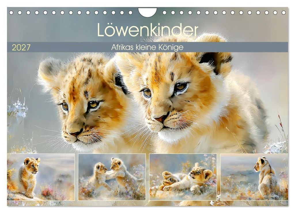 Löwenkinder. Afrikas kleine Könige (Wandkalender 2027 DIN A4 quer), CALVENDO Monatskalender
