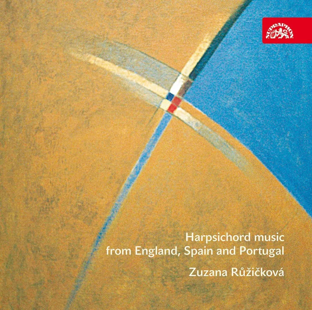Zuzana Ruzickova : Musique de clavecin d'Angleterre, Espagne et Portugal
