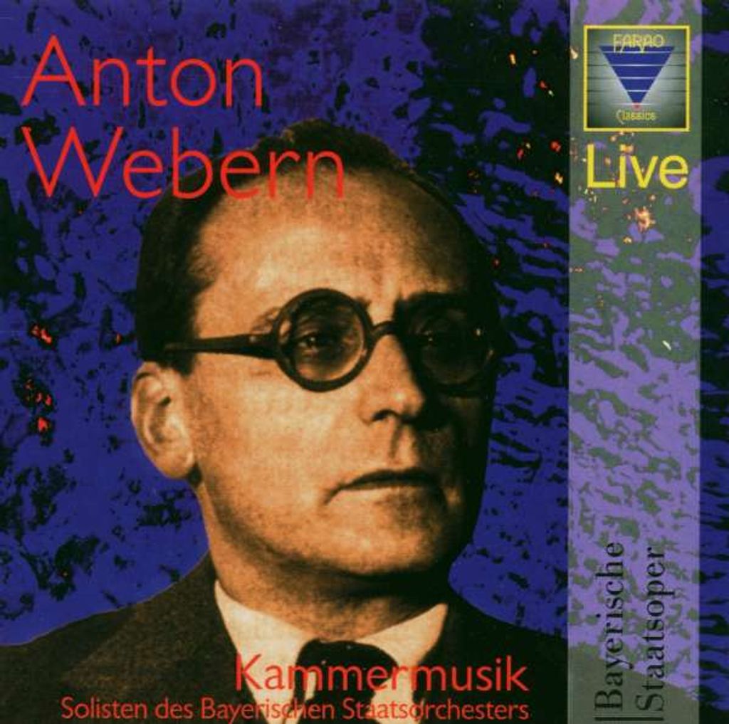 Anton Webern (1883-1945): Quartett op.28 für Saxophon,Klarinette,Violine,Klavier - Farao - (CD / Titel: H-Z)
