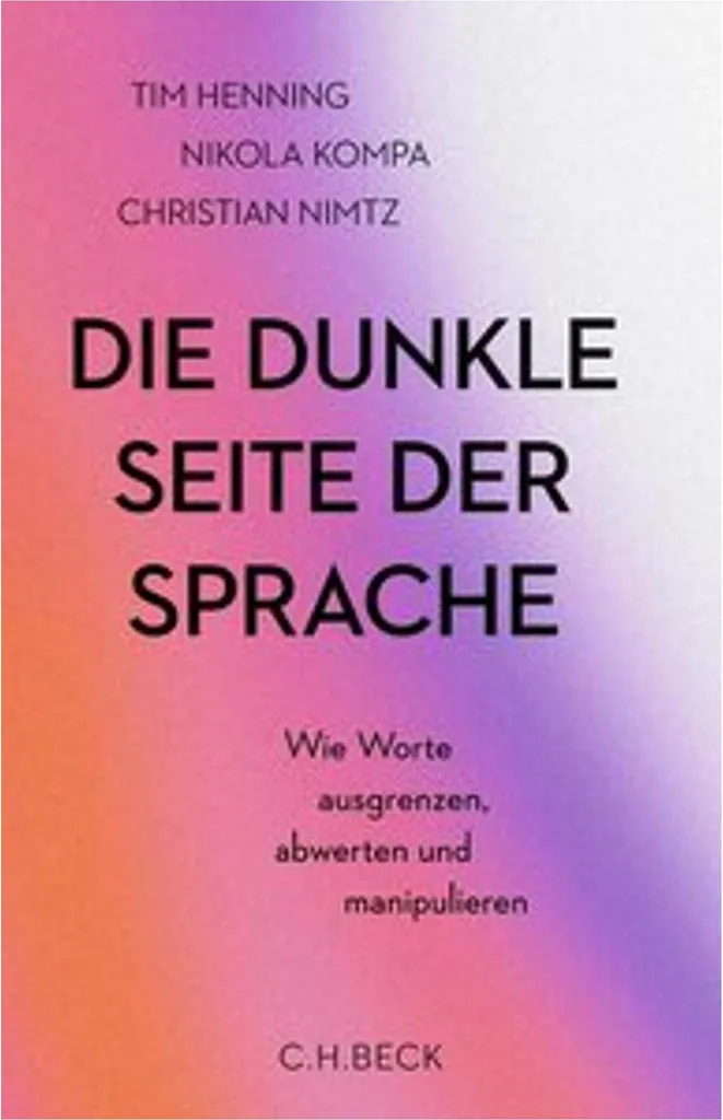 Comprendre Die dunkle Seite der Sprache pour décoder les discours