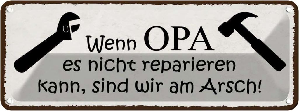 vianmo Blechschild 10x27 cm wenn Opa nicht repariert wir Oma Spruch Zitat