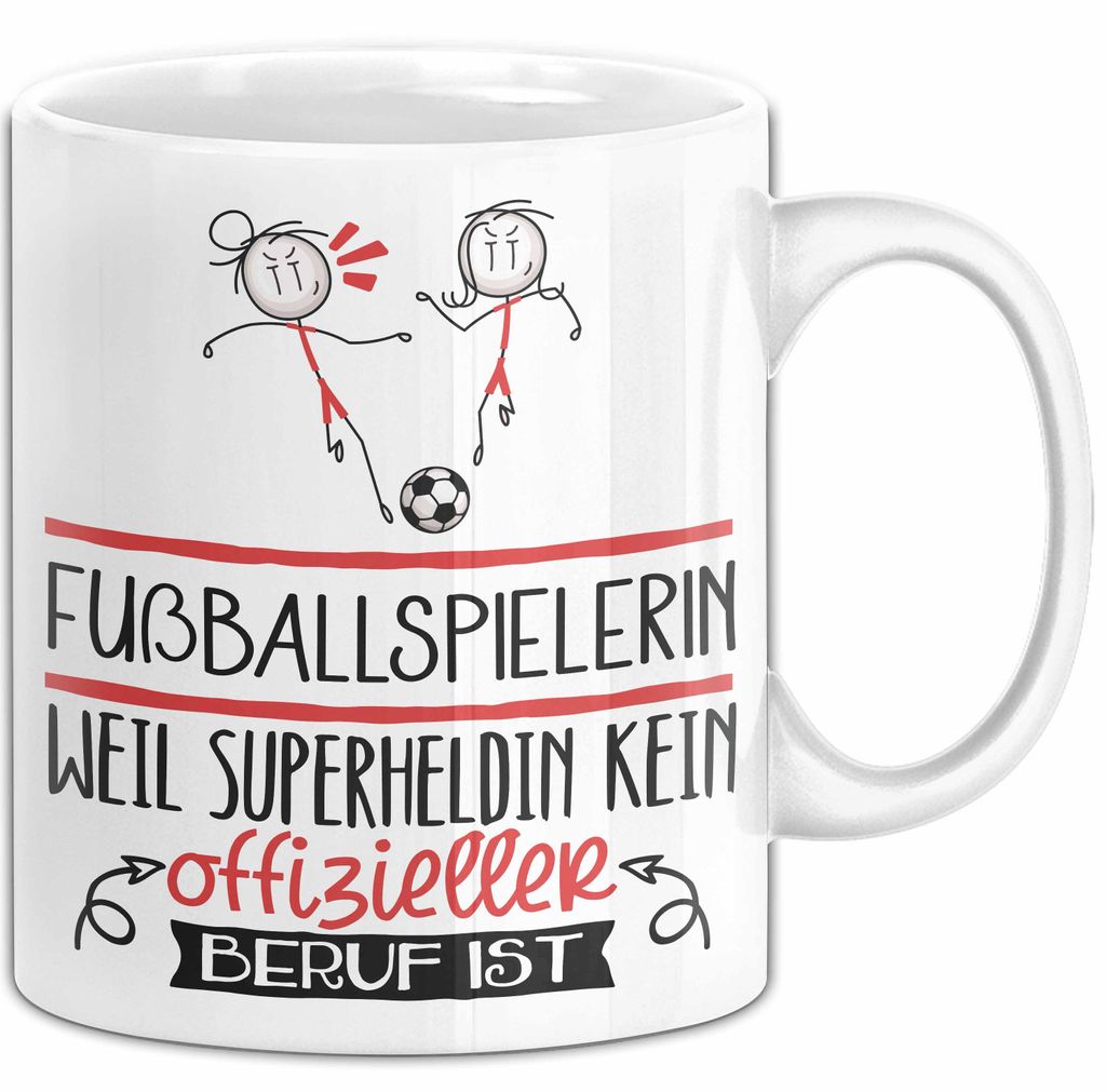 Fußballspielerin Geschenk Tasse Lustiger Spruch Fußballspielerin Weil Superheldin Kein Offizieller Beruf Ist Geschenkidee (Weiß)