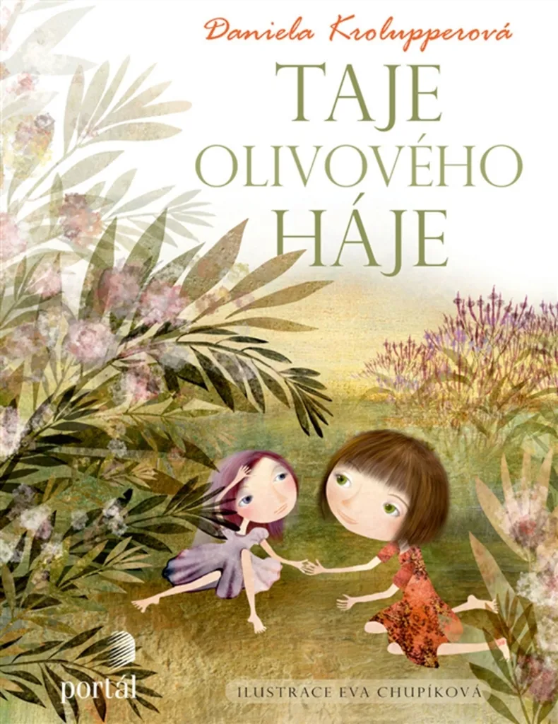 Livre de conte poétique Taje olivového háje sur l'amitié et la fée