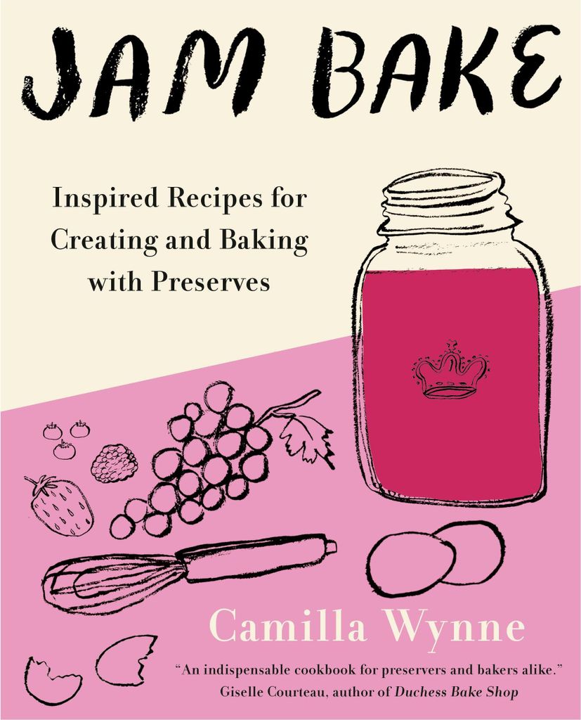 Jam Bake: Inspired Recipes for Creating and Baking with Preserves