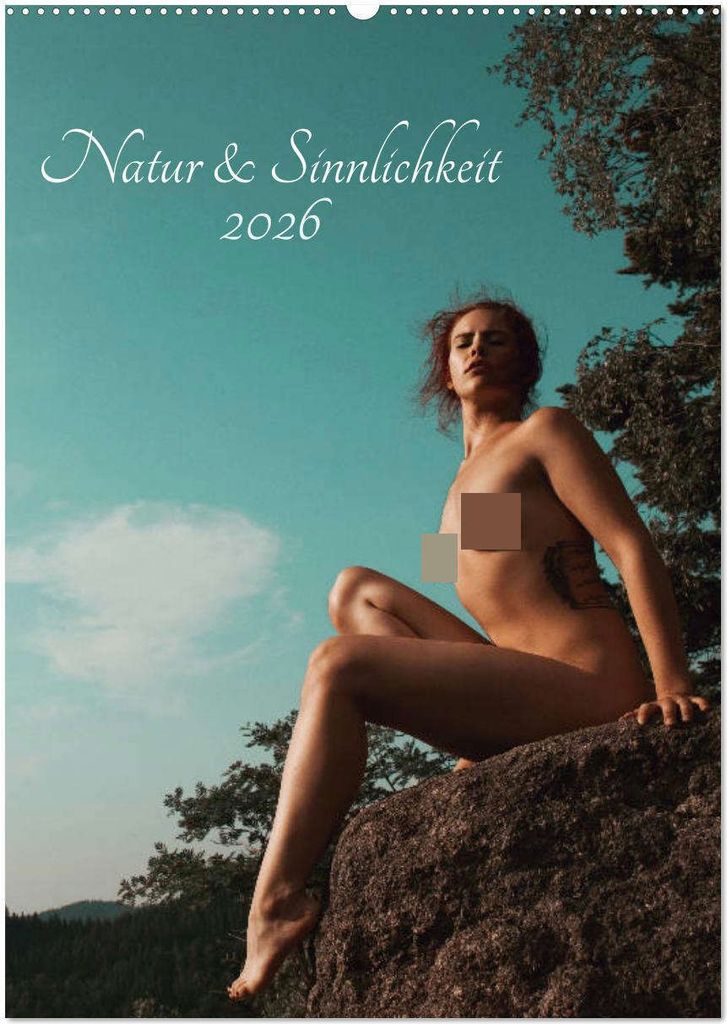 Natur und Sinnlichkeit (Wandkalender 2026 DIN A2 hoch), CALVENDO Monatskalender