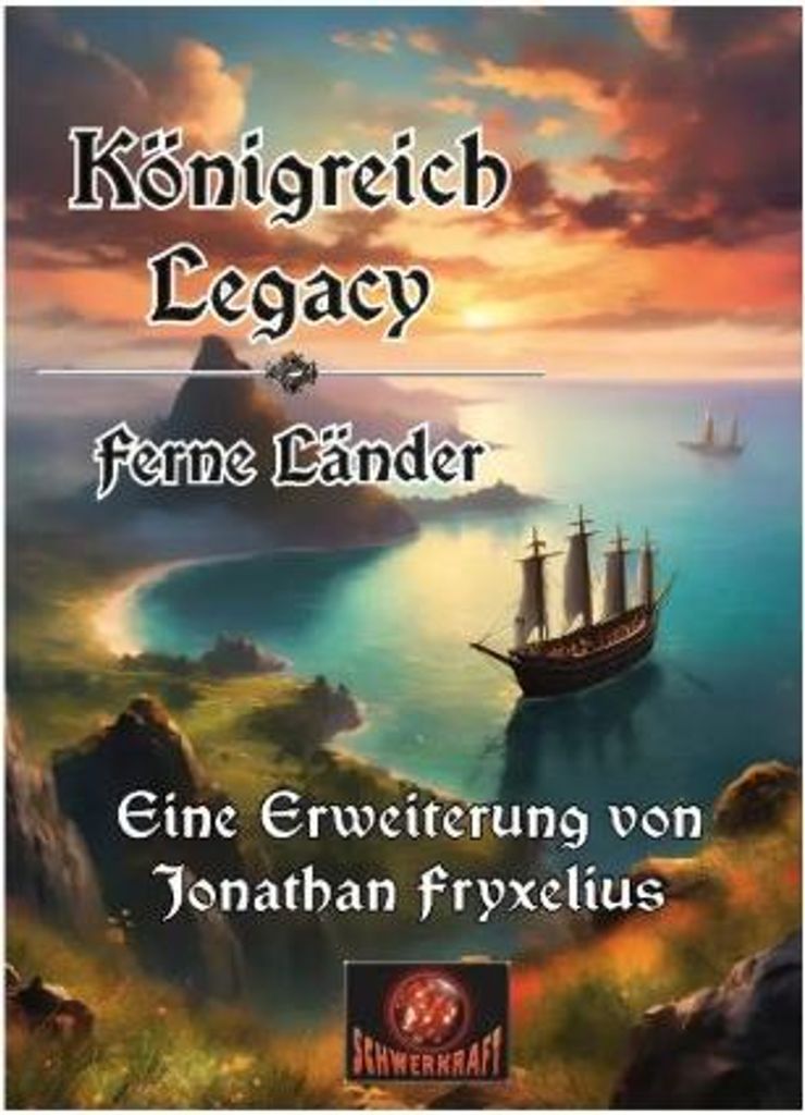 Königreich Legacy: Ferne Länder - Erweiterung (dt.)