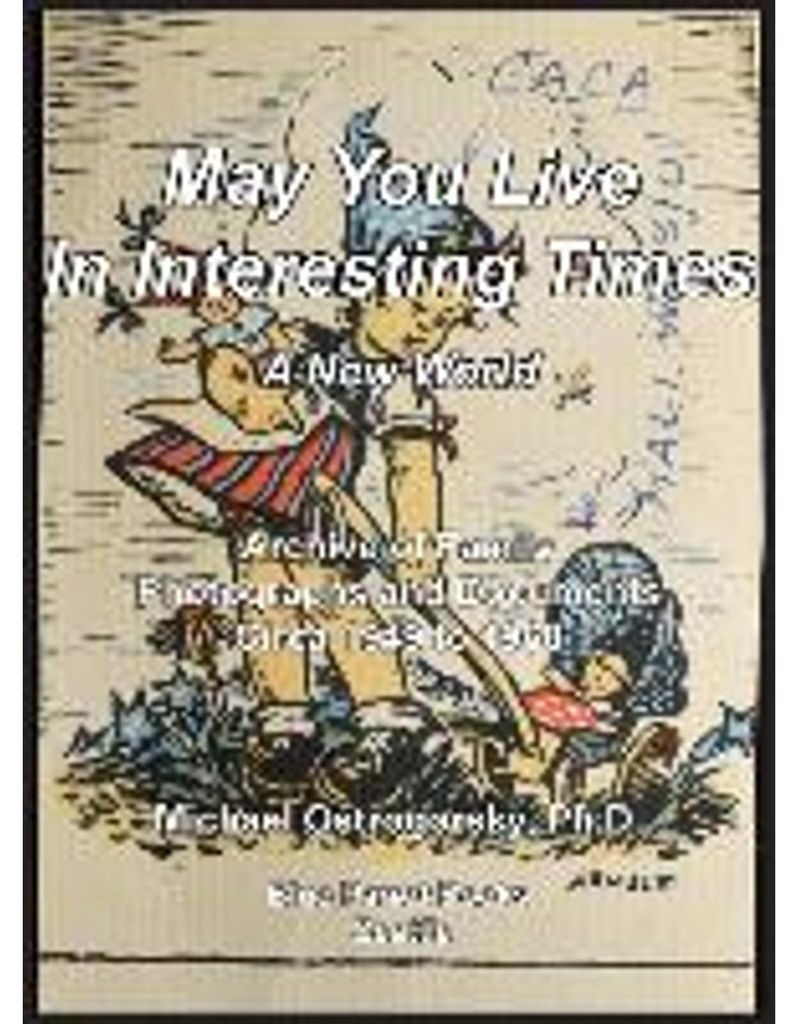 May You Live In Interesting Times
