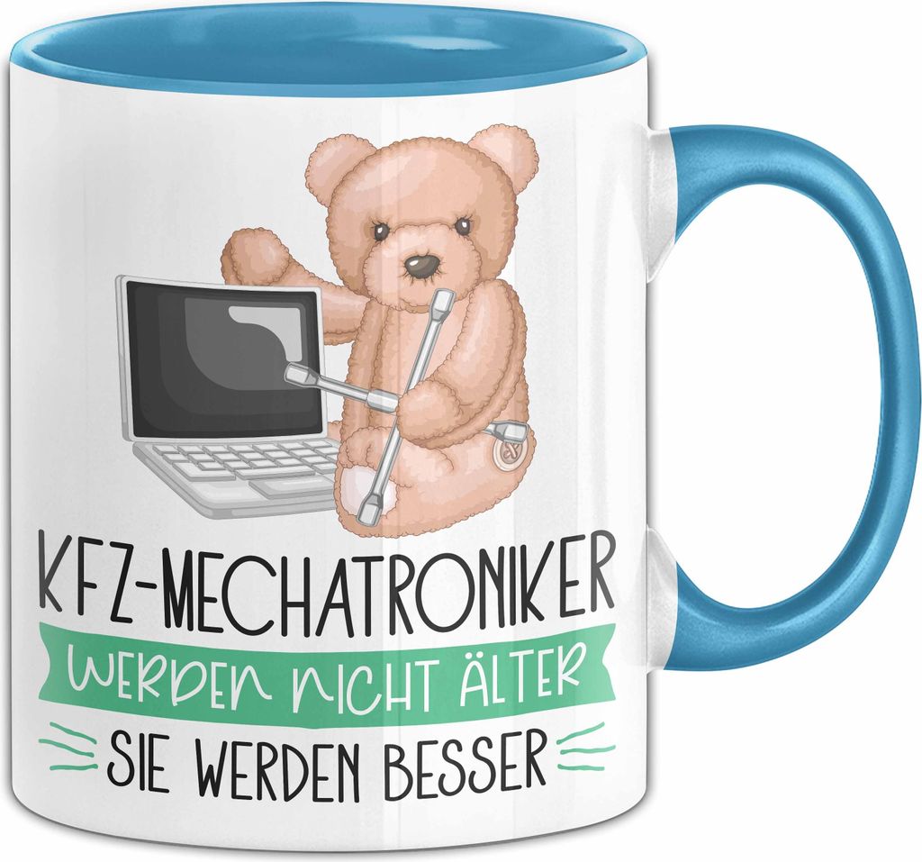 Kfz Mechatroniker Werden Nicht Älter Sie Werden Besser Kfz Mechatroniker Geschenk Tasse Lustiger Spruch (Blau)