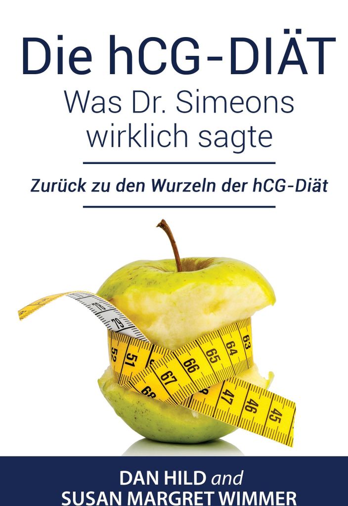 Die hCG-Diät: Was Dr. Simeons wirklich sagte