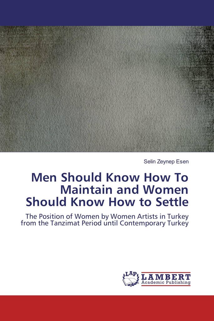 Men Should Know How To Maintain and Women Should Know How to Settle