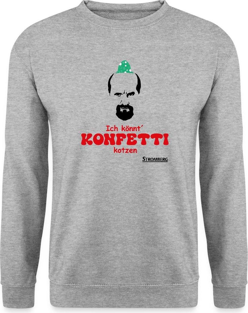 Spreadshirt Stromberg - Ich Könnt Konfetti Kotzen Kostüm Karneval Uni Pullover, XL, Weißgrau meliert
