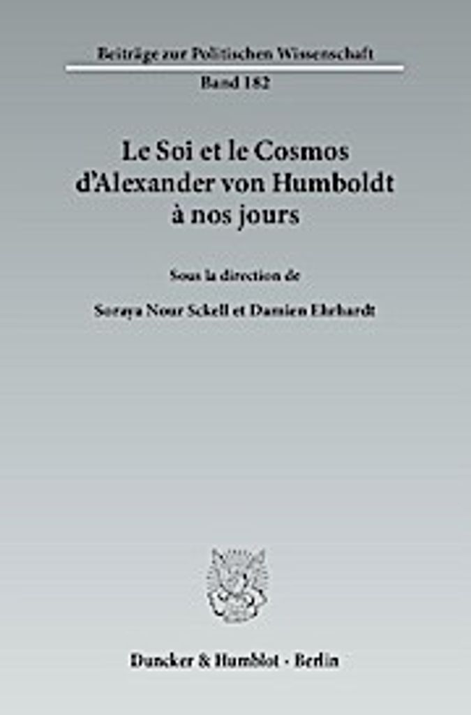 Das Selbst und der Kosmos von Alexander von Humboldt bis heute.