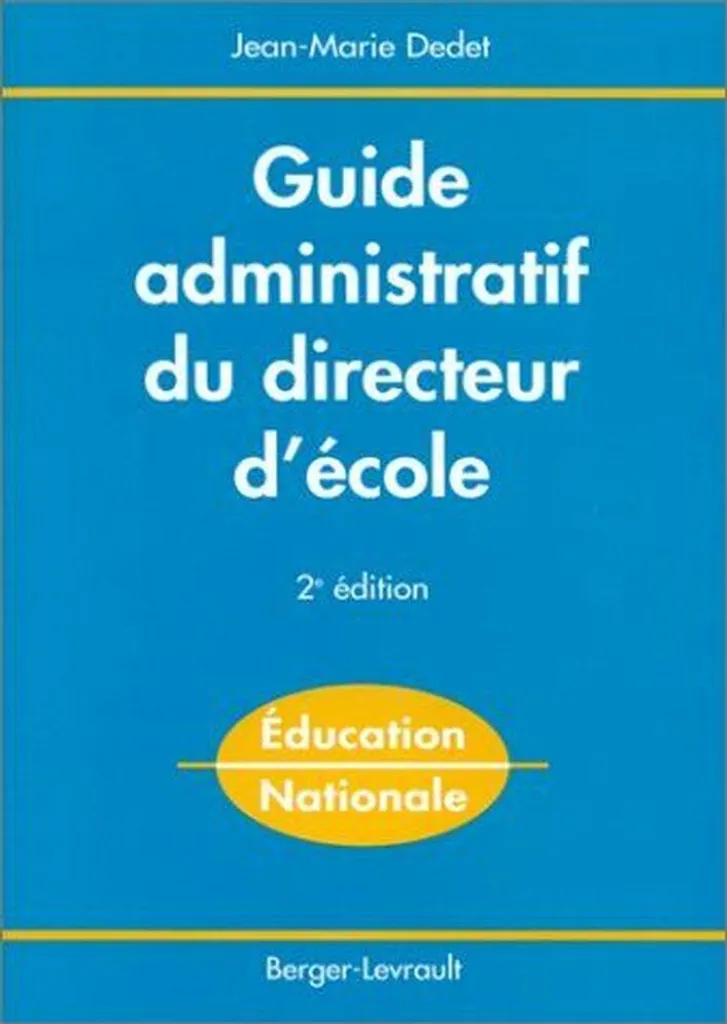 Guide administratif directeur d'école : sécurisez vos décisions juridiques
