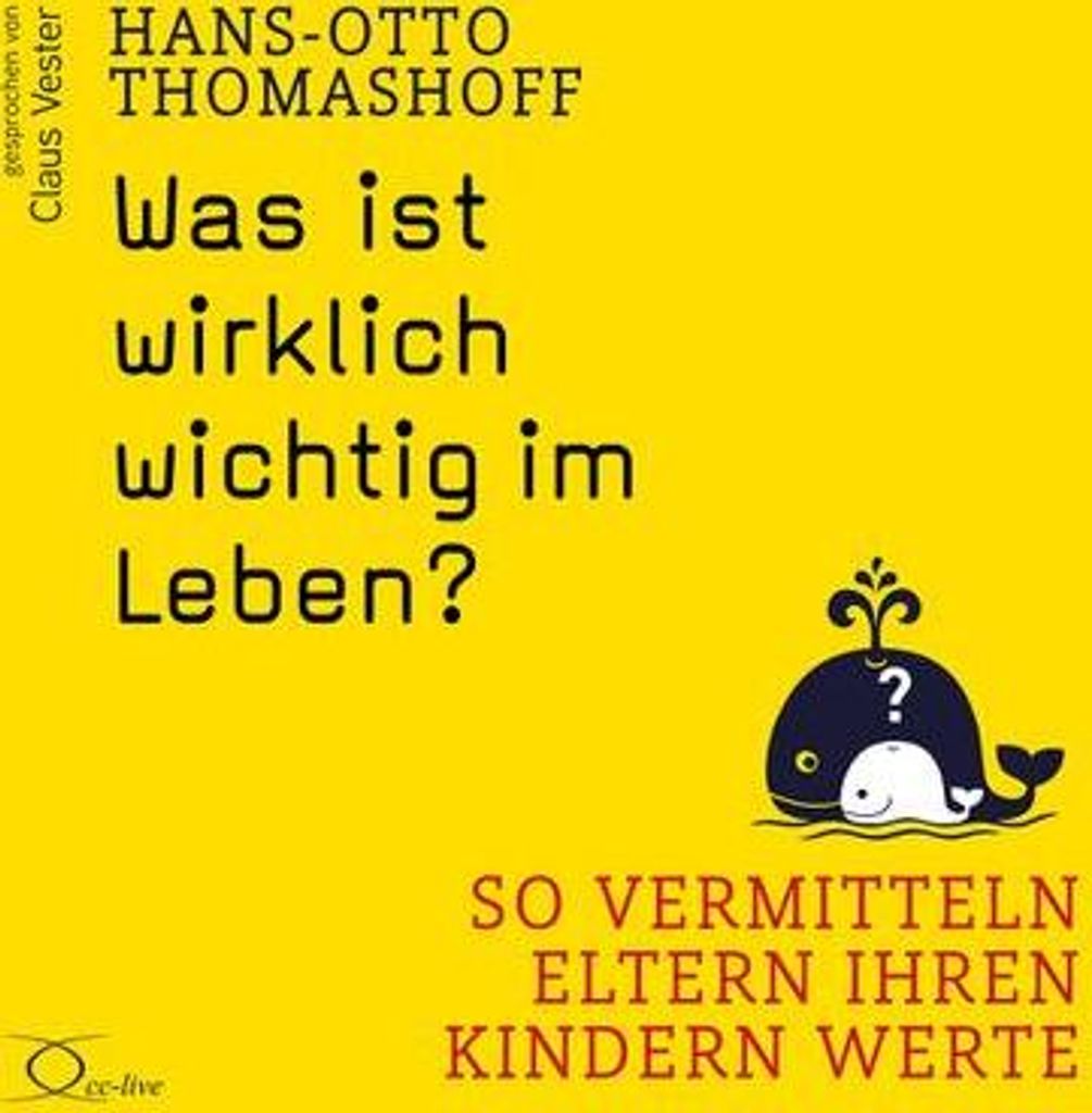 Was ist wirklich wichtig im Leben?