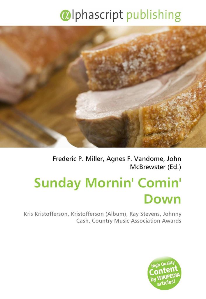 Sunday Mornin' Comin' Down