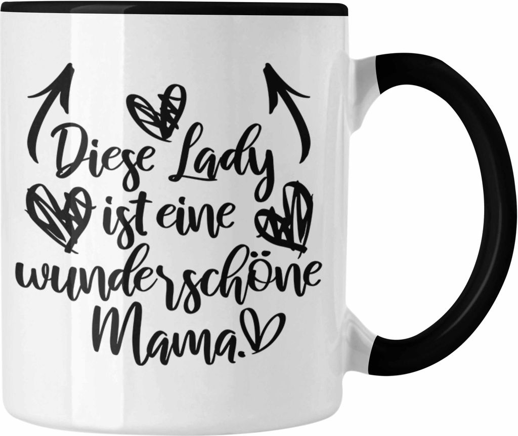 Trendation - Wunderschöne Mama Geschenk Tasse mit Spruch Kaffeetasse Mutter Muttertag Geschenkidee (Schwarz)