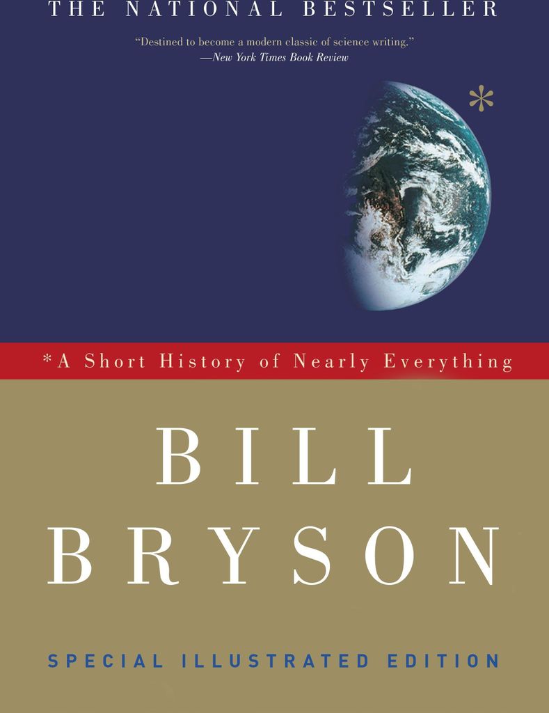 A Short History of Nearly Everything: Special Illustrated Edition