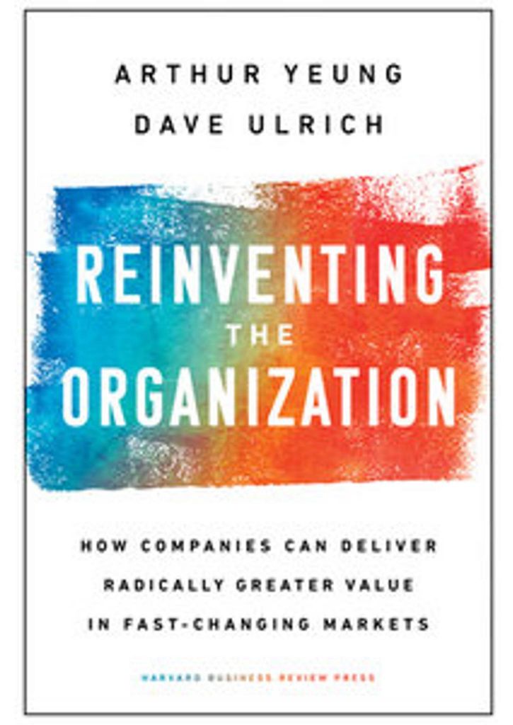 Reinventing the Organization