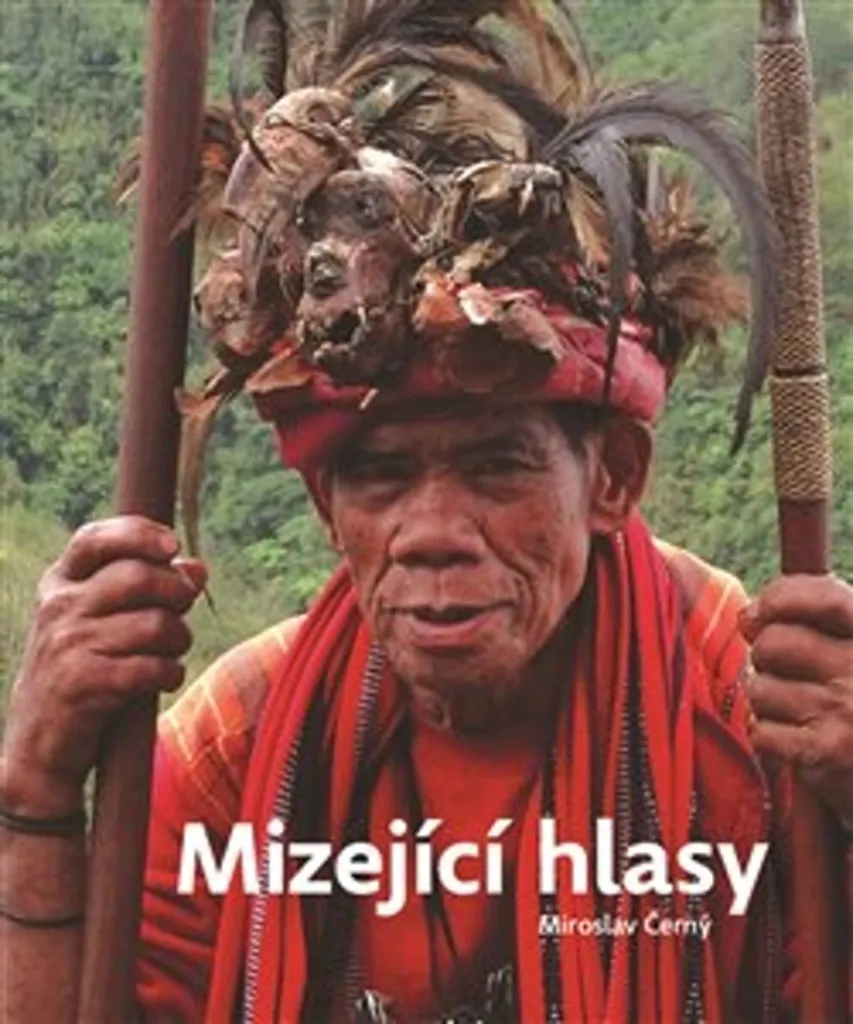 Mizející hlasy de Miroslav Černý livre sur les langues en danger