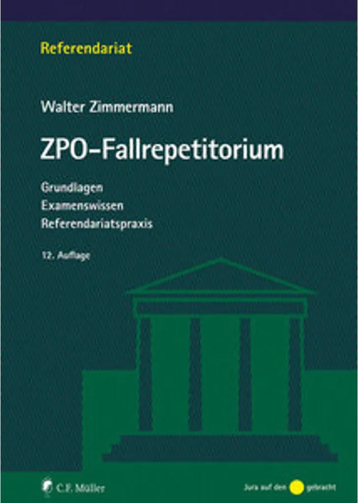 ZPO-Fallrepetitorium : l'essentiel du droit de procédure civile allemand