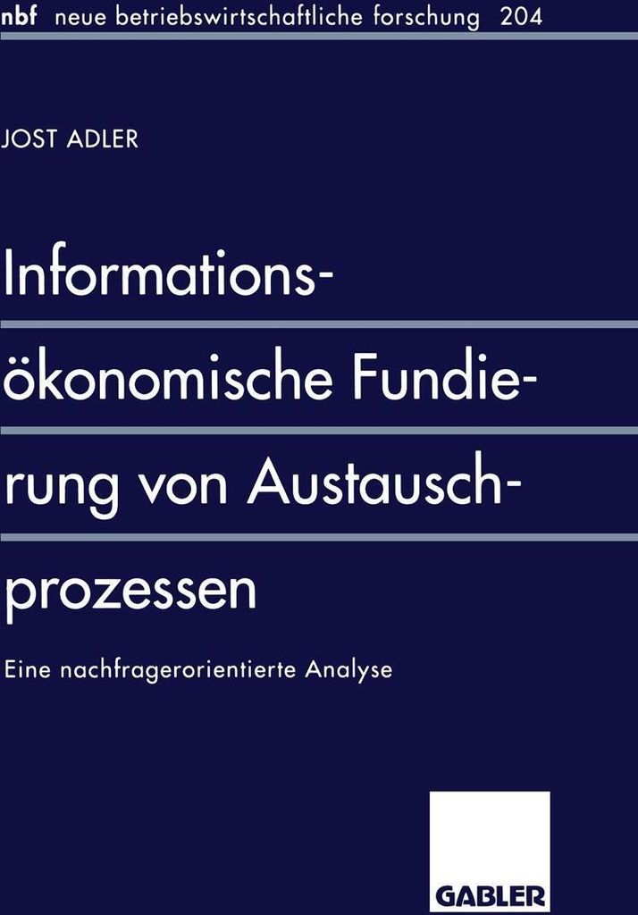 Informationsökonomische Fundierung von Austauschprozessen