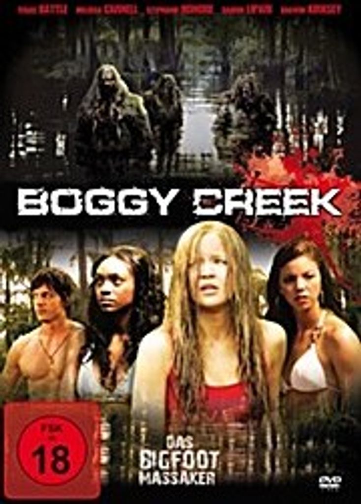 Boggy Creek-Das Bigfoot Massaker