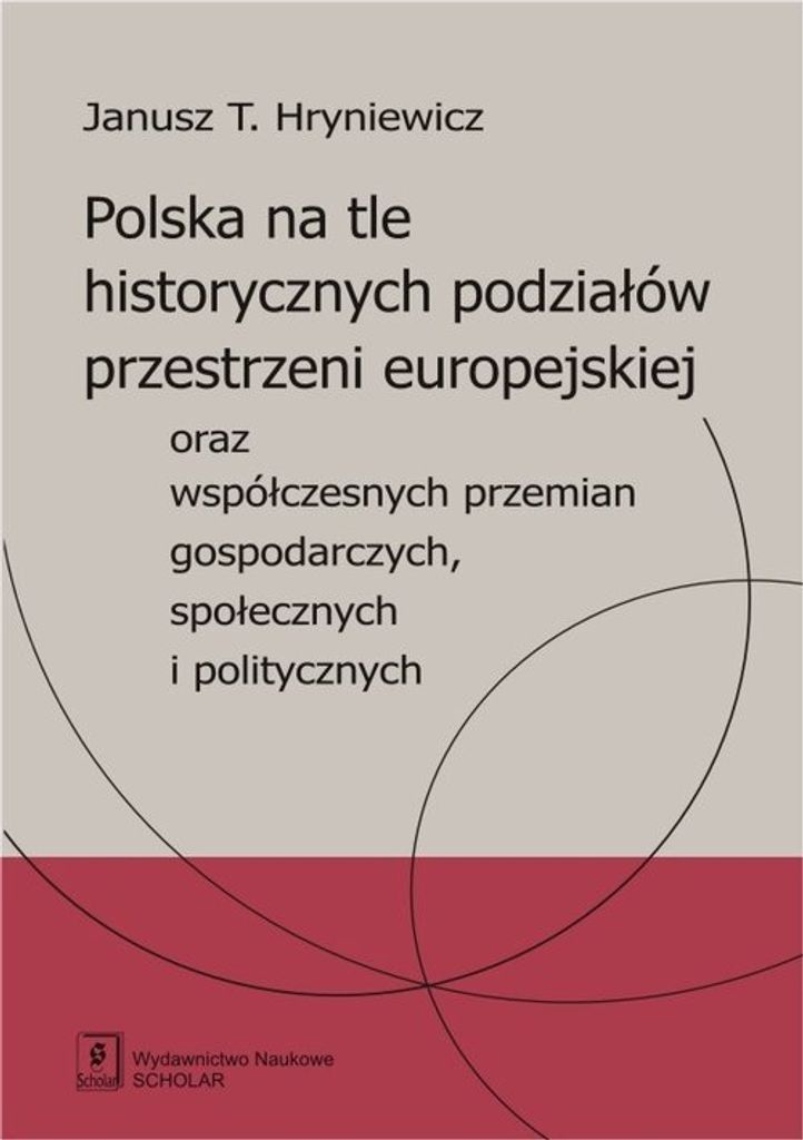 Polska na tle historycznych podzialow przestrzeni europejskiej