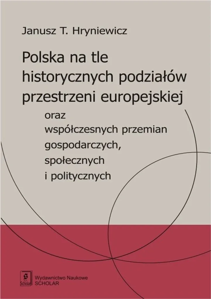 La Pologne dans les divisions historiques de l'espace européen - Livre