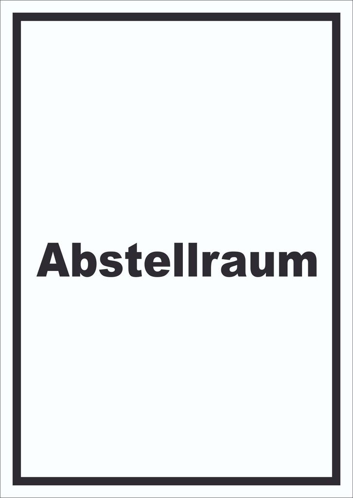 Abstellraum Schild mit Text Lager hochkant A2 (420x594mm)