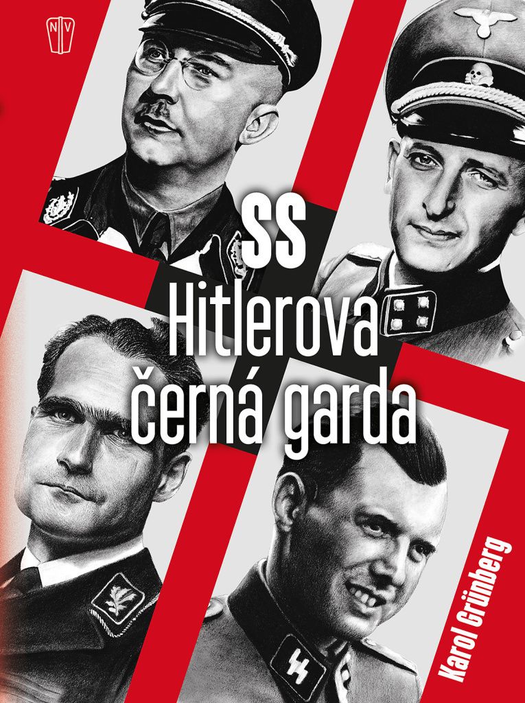 Hitlerova černá garda (Grünberg Karol)