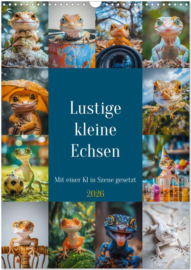 Lustige kleine Echsen (Wandkalender 2026 DIN A3 hoch), CALVENDO Monatskalender