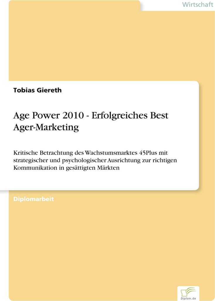 Age Power 2010 - Erfolgreiches Best Ager-Marketing