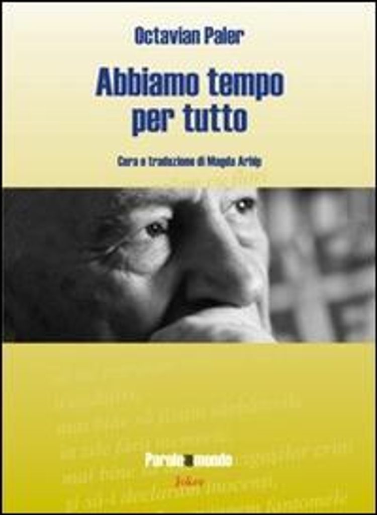 Paler, O: Abbiamo tempo per tutto