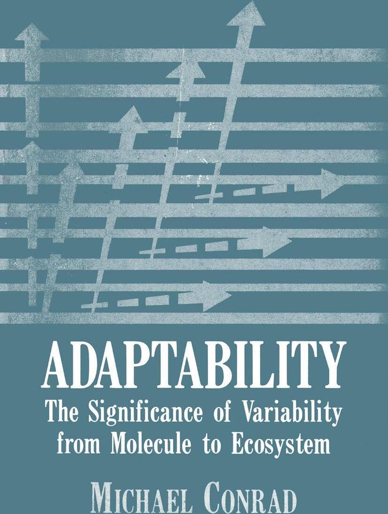 Adaptability: The Significance of Variability f. Conrad, M..