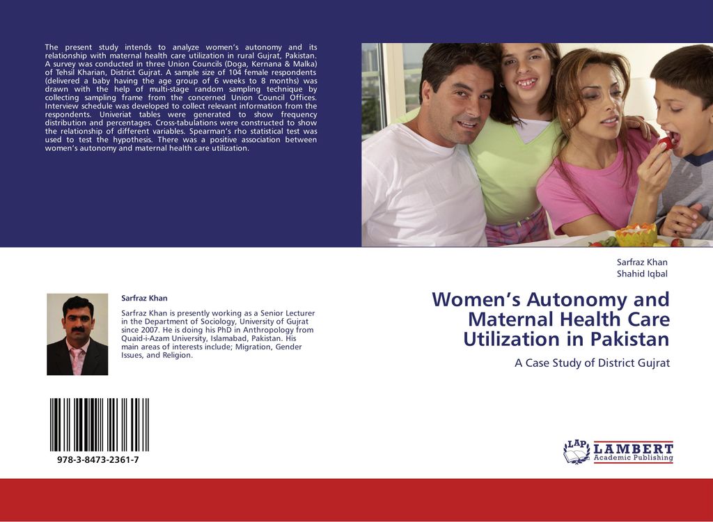 Women's Autonomy and Maternal Health Care Utilization in Pakistan