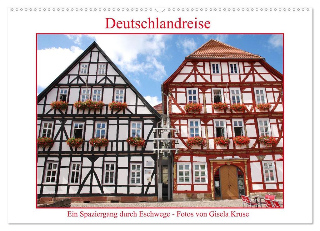 Deutschlandreise - Ein Spaziergang durch Eschwege (Wandkalender 2027 DIN A2 quer), CALVENDO Monatskalender