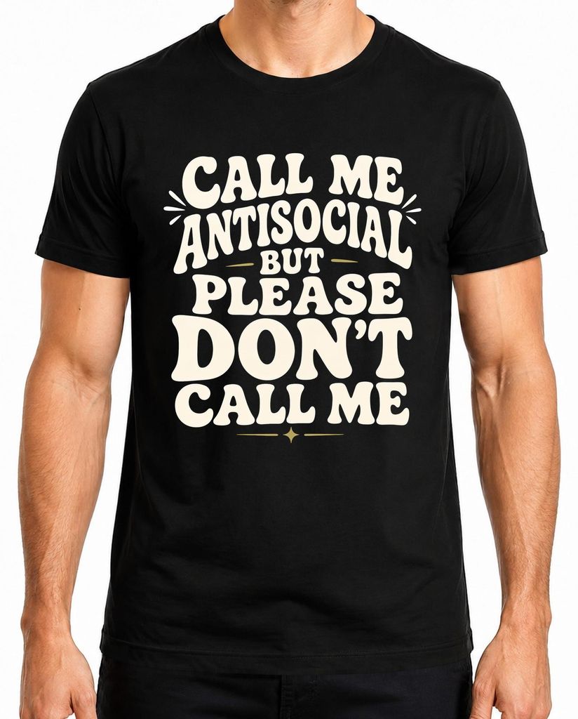 Camiseta negra "Call Me Antisocial But Please Don't Call Me Imagen del producto 