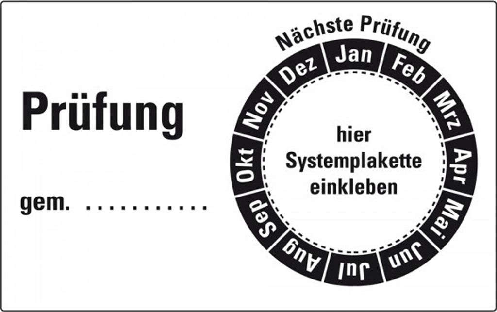 Dreifke Aufkleber I Grundetikett f.Systempl., Prüfung, gemäß , Nächste Prüfu...