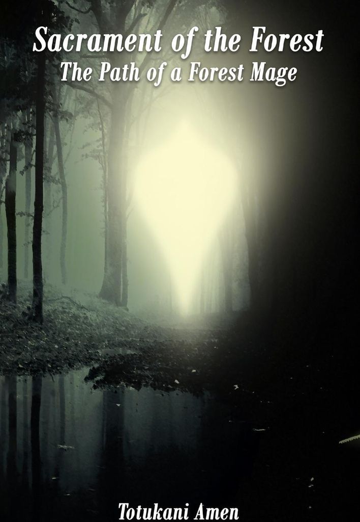 Sacrament of the Forest