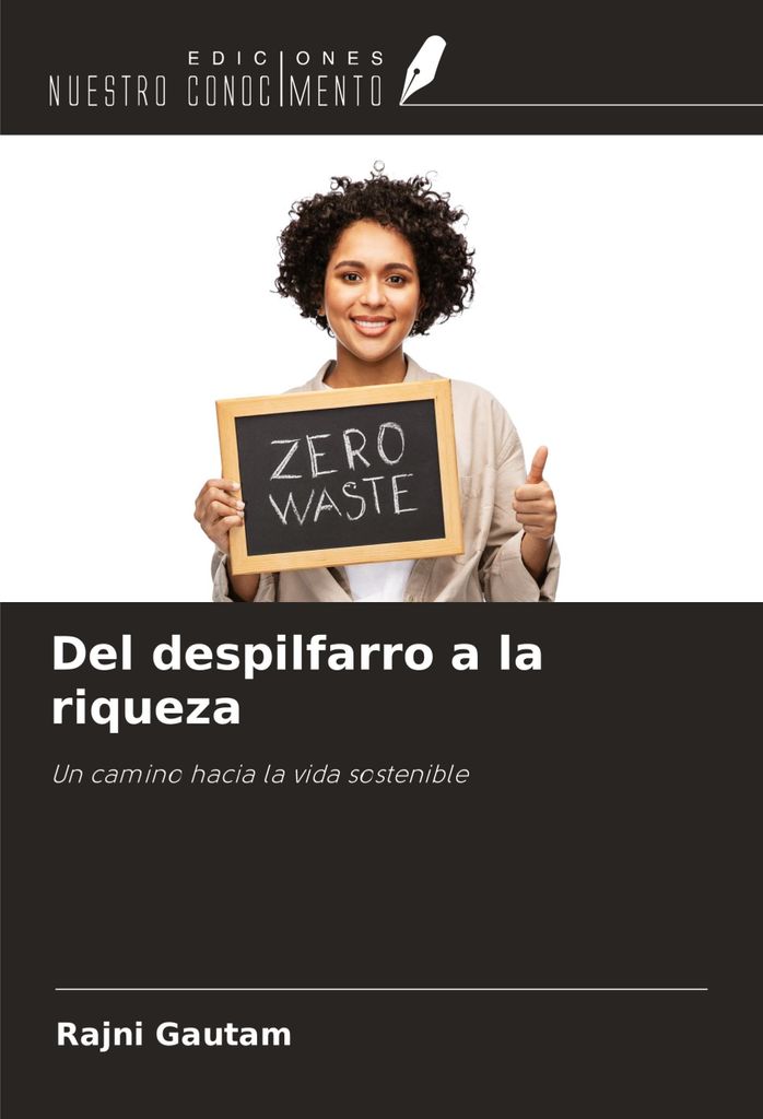 Del despilfarro a la riqueza