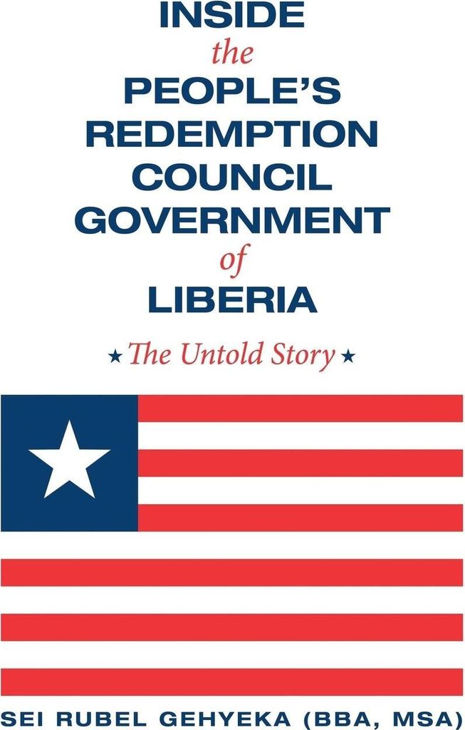 Inside the People'S Redemption Council Government of Liberia