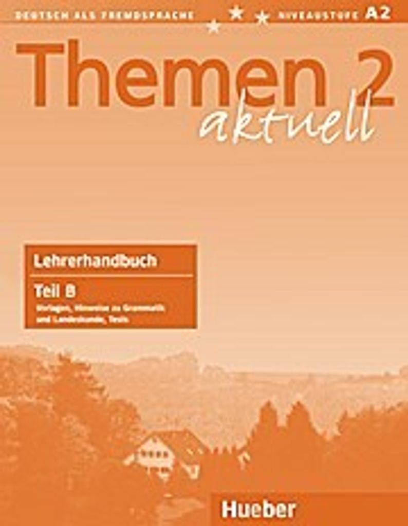 Themen aktuell 2. Lehrerhandbuch Teil B