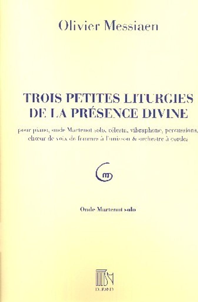 3 petites Liturgies de la présence divine onde Martenot