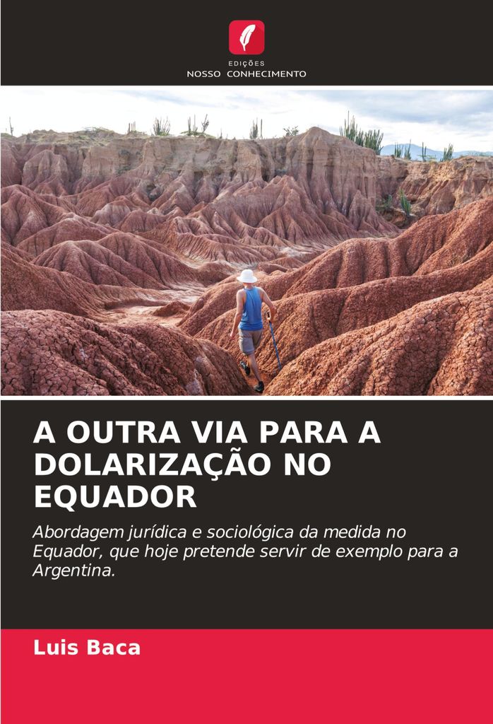 A Outra Via Para A Dolarização No Equador
