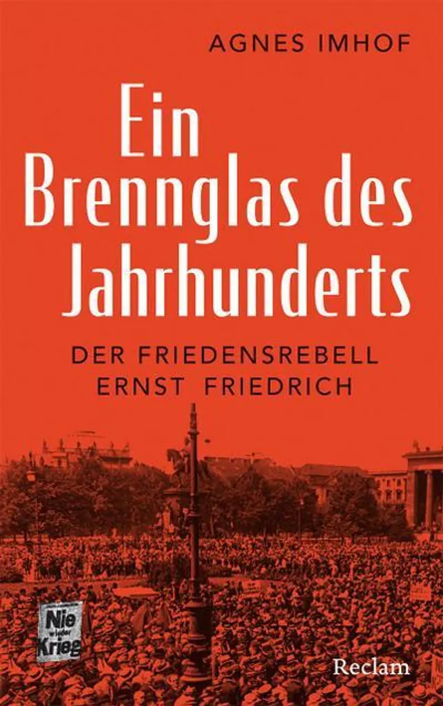 Une focale du siècle : Le rebelle pacifiste Ernst Friedrich - Livre Broché