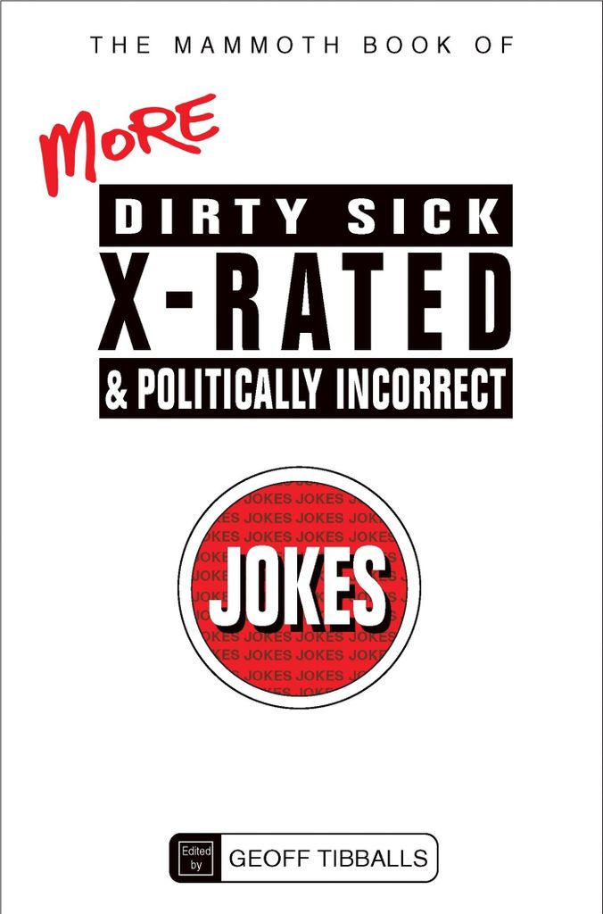 The Mammoth Book of More Dirty Jokes