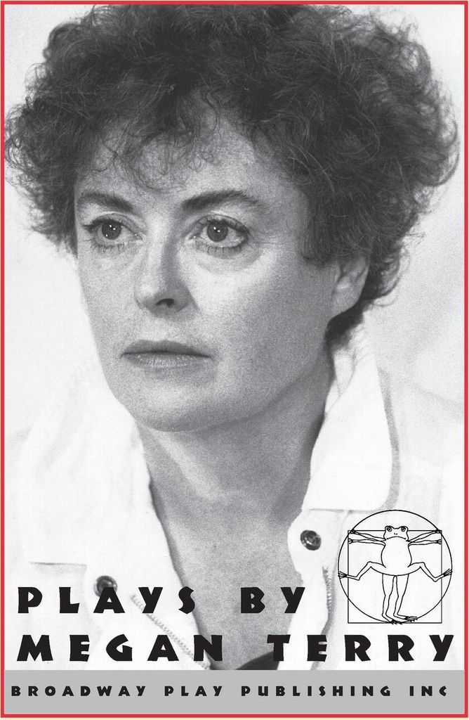 Plays by Megan Terry