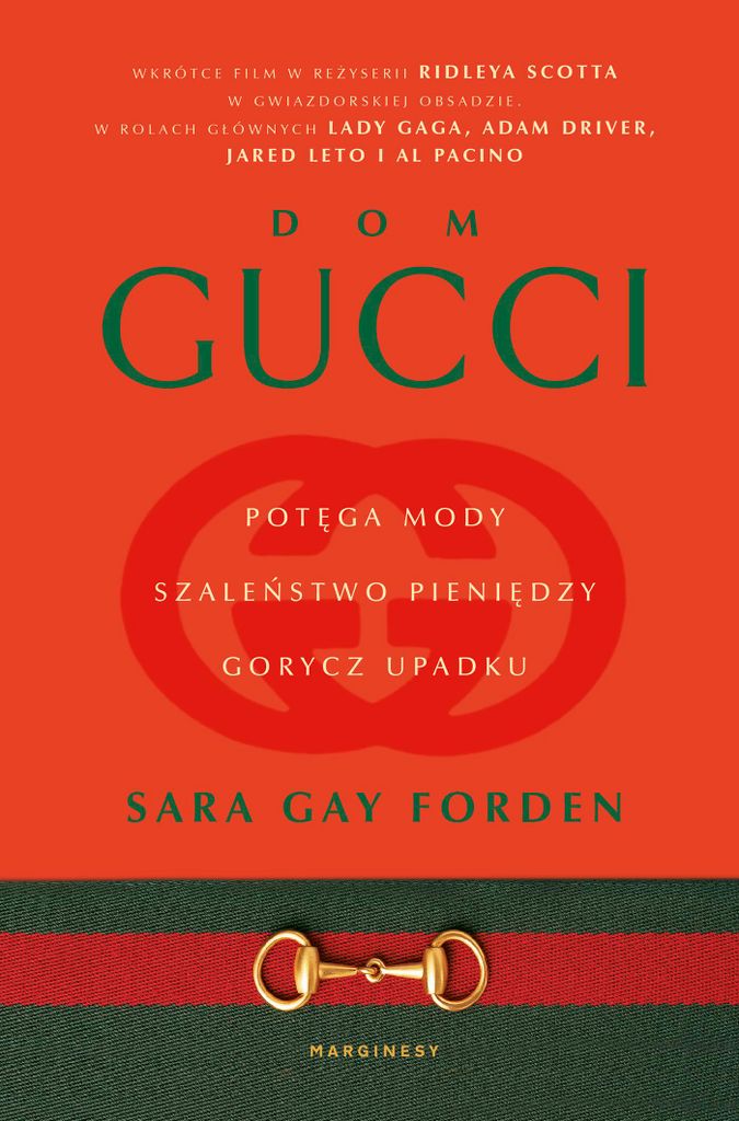 Dom Gucci Potęga mody, szaleństwo pieniędzy