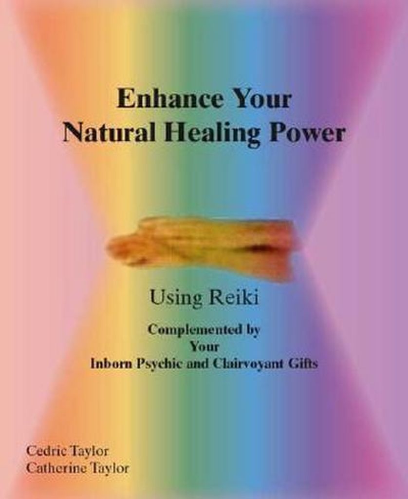 Enhance Your Natural Healing Powers Using Reiki