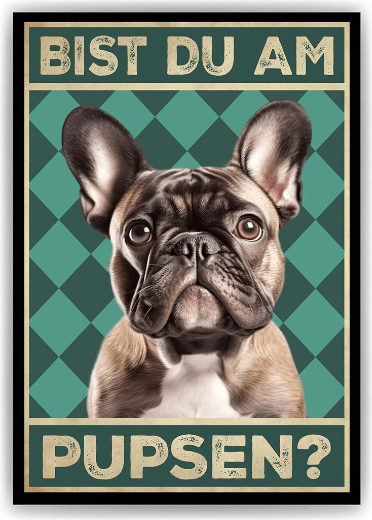 Französische Bulldogge - Bist du am Pupsen? Hunde Poster Badezimmer Gästebad Wandbild Klo Toilette Dekoration Lustiges Gäste-WC Bild DIN A4 – ...